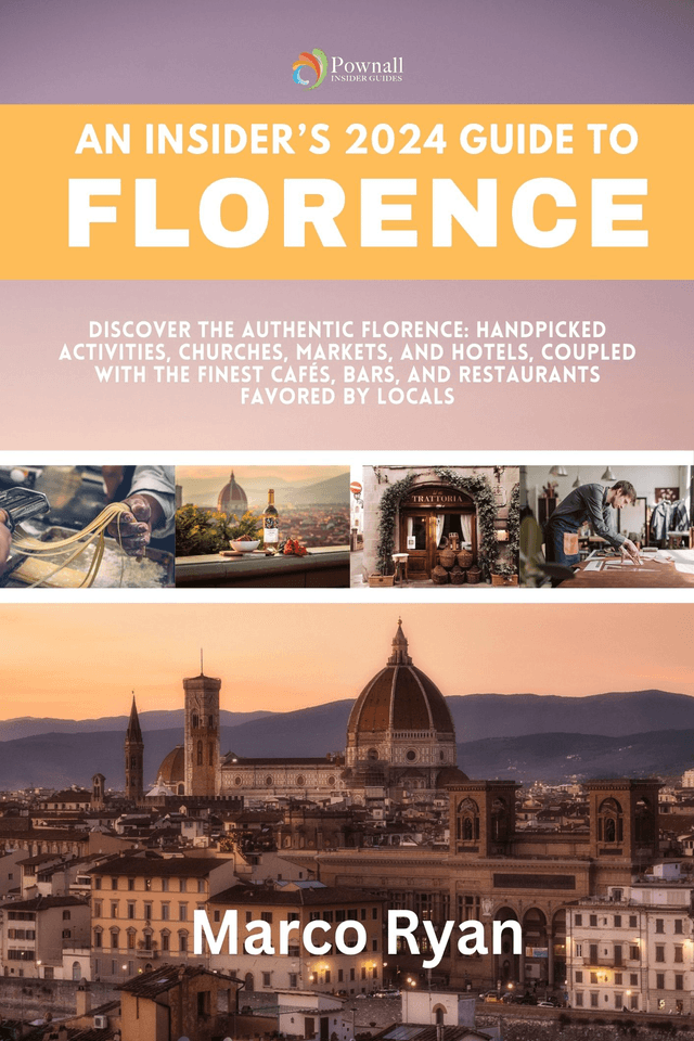 An Insider’s 2024 Guide To Florence book cover